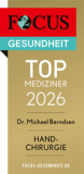 FOCUS-Siegel „TOP Mediziner 2026 – Handchirurgie“ für Dr. Michael Berndsen FOCUS-Siegel „TOP Mediziner 2026 – Handchirurgie“ für Dr. Michael Berndsen